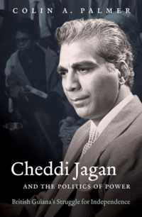 Cheddi Jagan and the Politics of Power