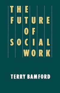 The Future of Social Work