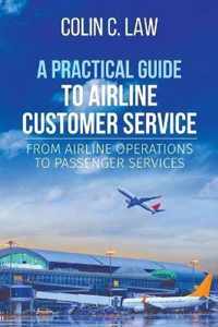 A Practical Guide to Airline Customer Service