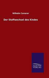 Der Stoffwechsel des Kindes