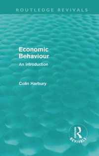 Economic Behaviour (Routledge Revivals): An Introduction