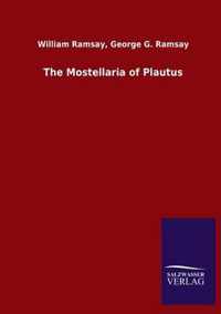 The Mostellaria of Plautus