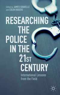 Researching the Police in the 21st Century