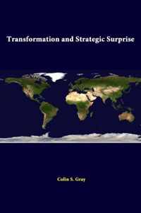 Transformation and Strategic Surprise