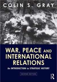 War, Peace And International Relations