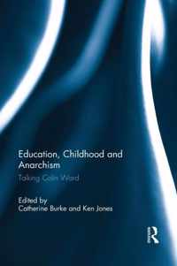 Education, Childhood and Anarchism