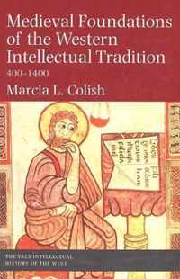 Medieval Foundations of the Western Intellectual Tradition