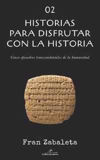 02 Historias para disfrutar con la historia