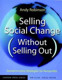 Selling Social Change (Without Selling Out)