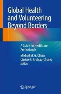 Global Health and Volunteering Beyond Borders