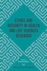 Ethics and Integrity in Health and Life Sciences Research