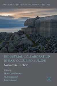 Industrial Collaboration in Nazi-Occupied Europe: Norway in Context