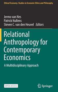 Relational Anthropology for Contemporary Economics