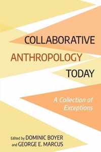 Collaborative Anthropology Today