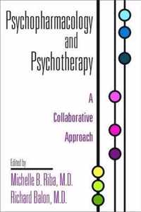 Psychopharmacology and Psychotherapy