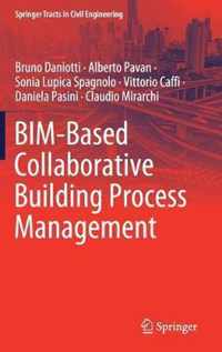 Bim-Based Collaborative Building Process Management