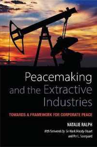 Peacemaking and the Extractive Industries