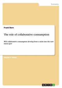 The role of collaborative consumption