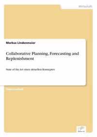 Collaborative Planning, Forecasting and Replenishment