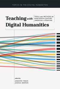 Teaching with Digital Humanities