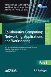 Collaborative Computing: Networking, Applications and Worksharing