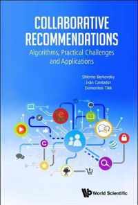 Collaborative Recommendations: Algorithms, Practical Challenges And Applications