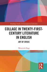 Collage in Twenty-First-Century Literature in English