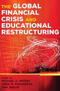 The Global Financial Crisis and Educational Restructuring