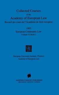 Collected Courses of the Academy of European Law 1995 Vol. VI - 1