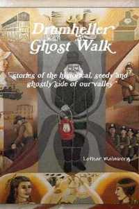 Drumheller Ghost Walk