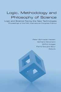 Logic, Methodology and Philosophy of Science. Logic and Science Facing the New Technologies