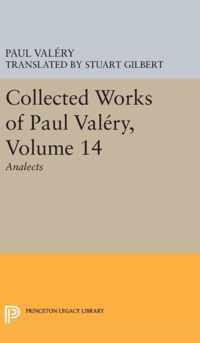 Collected Works of Paul Valery, Volume 14 - Analects