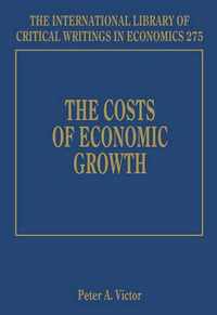 The Costs of Economic Growth