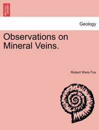 Observations on Mineral Veins.