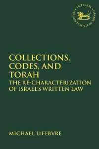 Collections, Codes, and Torah