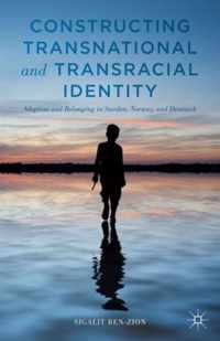 Constructing Transnational and Transracial Identity