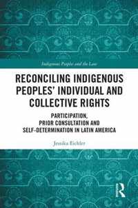 Reconciling Indigenous Peoples' Individual and Collective Rights