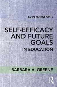 Self-Efficacy and Future Goals in Education