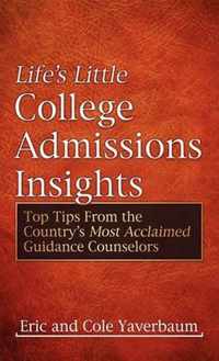 Life's Little College Admissions Insights