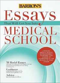 Essays That Will Get You into Medical School