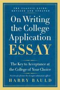 On Writing the College Application Essay