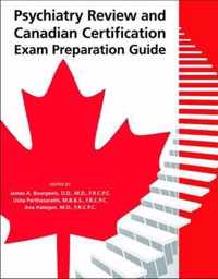 Psychiatry Review and Canadian Certification Exam Preparation Guide