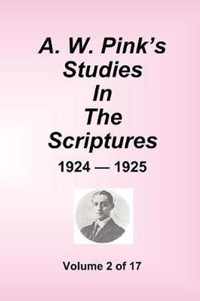 A.W. Pink's Studies In The Scriptures - 1924-25, Volume 2 of 17