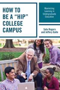 How to Be a ''HIP'' College Campus