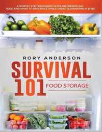 Survival 101 Food Storage