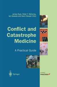 Conflict and Catastrophe Medicine