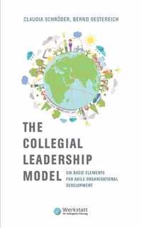 The Collegial Leadership Model