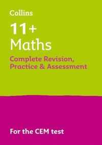 Collins 11+ - 11+ Maths Complete Revision, Practice & Assessment for CEM