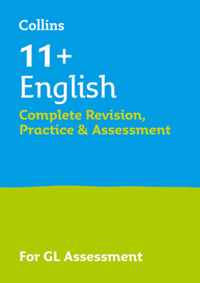 Collins 11+ - 11+ English Complete Revision, Practice & Assessment for GL