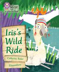 Collins Big Cat Phonics for Letters and Sounds - Iris's Wild Ride